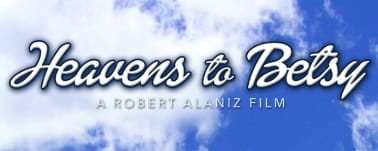Heavens to Betsy segment image